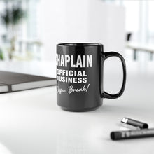 Load image into Gallery viewer, CHAPLAIN Mug, 15oz