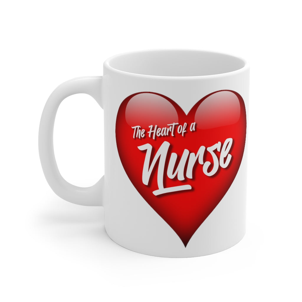 HEART OF A NURSE Mug 11oz