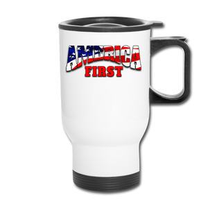 AMERICA FIRST Travel Mug - white